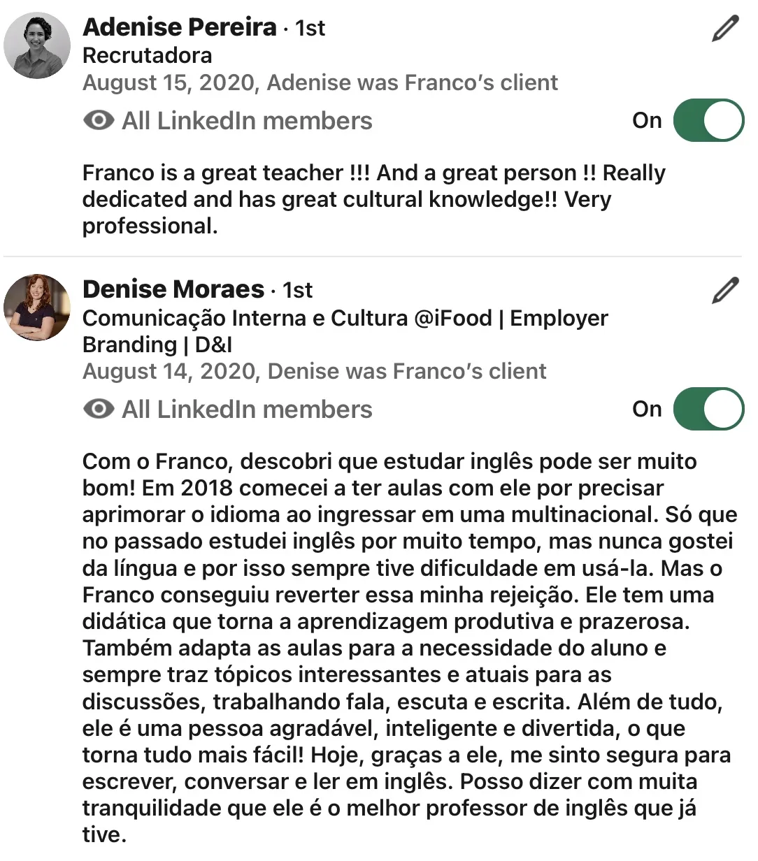 Recomendações de Adenise Pereira e Denise Moraes no LinkedIn